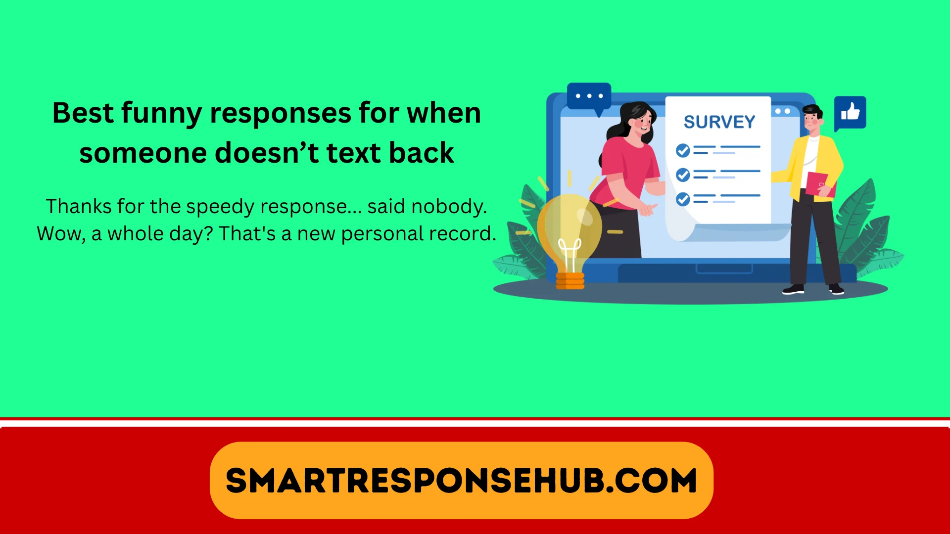 Best Funny Responses for When Someone Doesn't Text Back